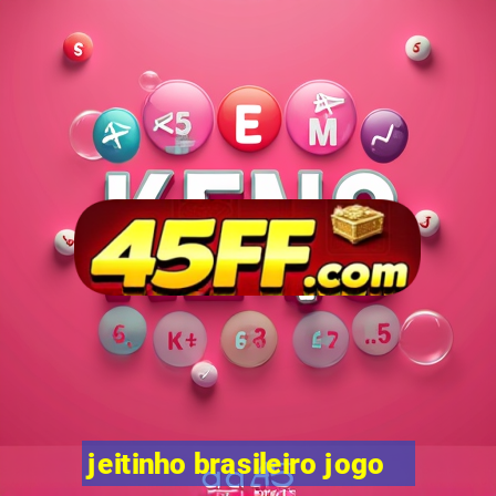 jeitinho brasileiro jogo